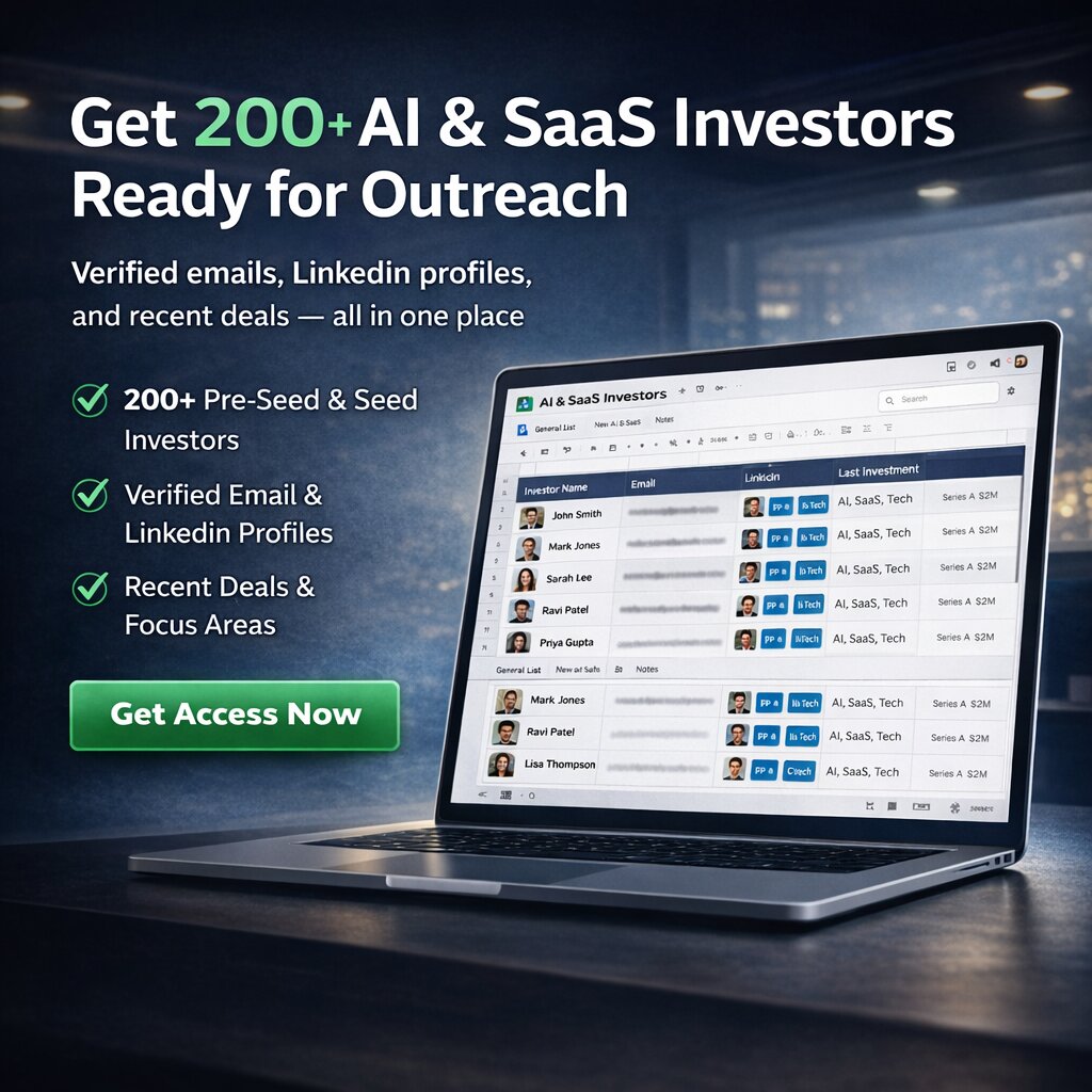 Get 200+ AI & SaaS Investors Ready For Outreach (Pre-seed & Seed)